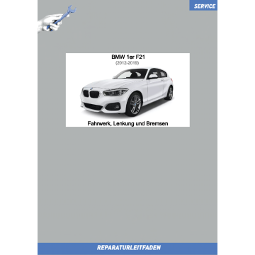 BMW 1er F21 (2012-2019) Werkstatthandbuch Fahrwerk, Lenkung und Bremsen