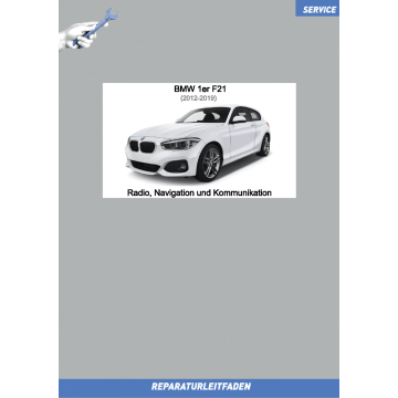 BMW 1er F21 (2012-2019) Werkstatthandbuch Radio Navigation Kommunikation 