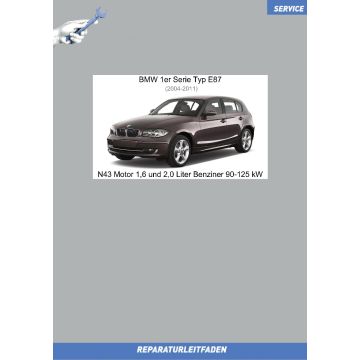 BMW 1er E87 (2004-2011) Werkstatthandbuch N43 Motor 1,6 und 2,0 Liter Benziner 90-125 kW