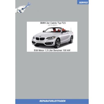 BMW 2er Cabrio (2015-2021) Werkstatthandbuch B38 Motor 1,5 Liter Benziner 100 kW
