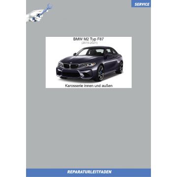 BMW M2 (2015-2021) Werkstatthandbuch Karosserie innen und außen