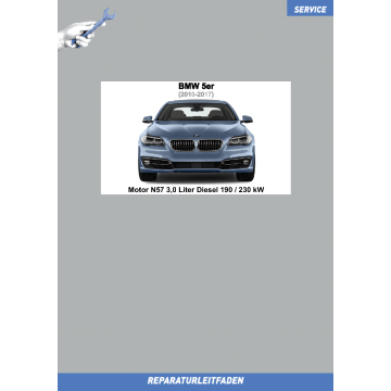 BMW 5er (2010-2017) Werkstatthandbuch Motor N57 3,0 Liter Diesel 190 / 230 kW
