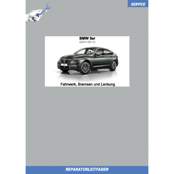 BMW 5er F07 (2009-2017) Werkstatthandbuch Fahrwerk, Lenkung und Bremsen