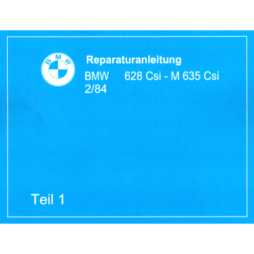 BMW 628 CSi, M635 CSi (82-89) - Reparaturanleitung
