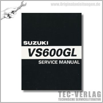 Suzuki VS 600 GL (96-97) - Service Manual 