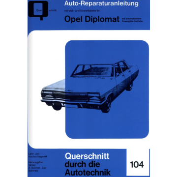 Opel Diplomat Reparaturanleitung Bucheli 104