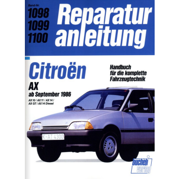 Citroen AX 10/11/14/GT /14 Diesel (ab 09.1986) Reparaturanleitung Bucheli 1098