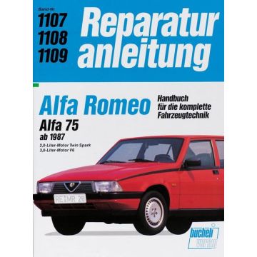 Alfa Romeo 75 Twin Spark / V6 (87>) Reparaturanleitung Bucheli 1107