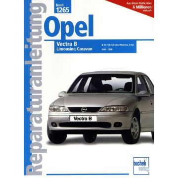 Opel Vectra B Benziner (95-99) Reparaturanleitung Bucheli 1265