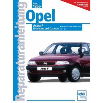 Opel Astra F (91-98) 1.4 / 1.6 / 1.8 / 2.0 Liter Reparaturanleitung Bucheli 1266