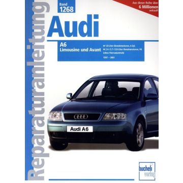 Audi A6 Benziner incl. Avant (97-01) Reparaturanleitung Bucheli 1268