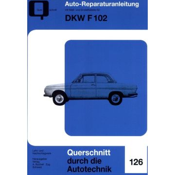 DKW F 102 (64-66) Reparaturanleitung Bucheli 126