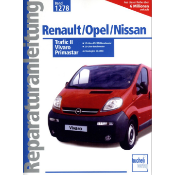 Renault Trafic II Opel Vivaro Nissan Primastar (01-04) Reparaturanleitung Bucheli 1278 
