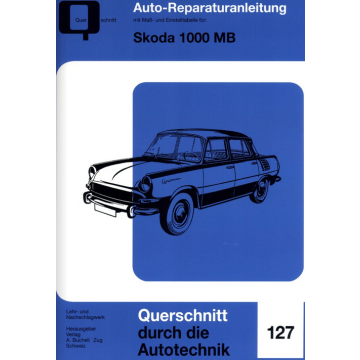 Skoda 1000 MB Reparaturanleitung Bucheli 127
