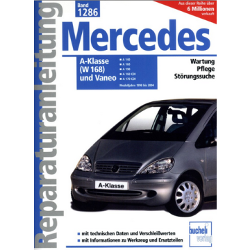 Mercedes A-Klasse W168 / Vaneo (98-04) Reparaturanleitung Bucheli 1286
