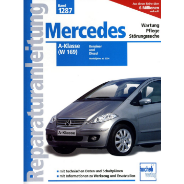 Mercedes A-Klasse W169 (04-12) Reparaturanleitung Bucheli 1287