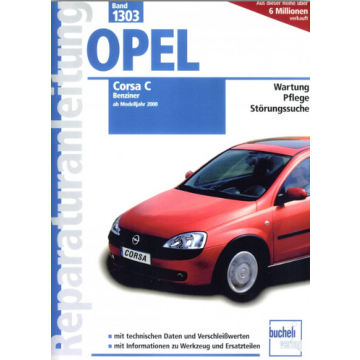 Opel Corsa C Benziner (00-06) Reparaturanleitung Bucheli 1303