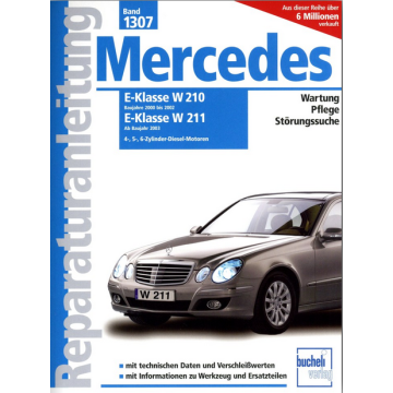 Mercedes E-Klasse Diesel W 210 W 211 (00-09) Reparaturanleitung Bucheli 1307