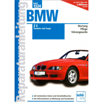 BMW Z3 Roadster Coupe E36 (95-02) Reparaturanleitung Bucheli 1324