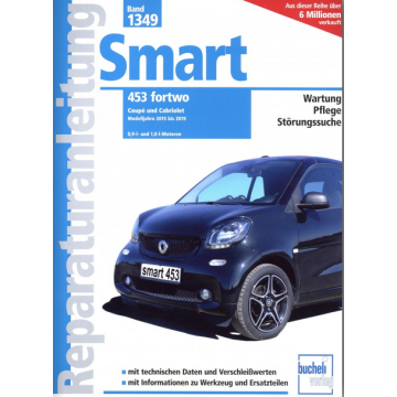 Smart 453 fortwo (15-19) Reparaturanleitung Bucheli 1349