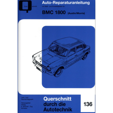 BMC 1800 Austin / Morris Reparaturanleitung Bucheli 136