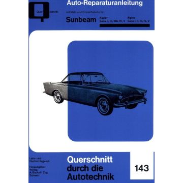 Sunbeam Rapier / Alpine (58-76) Reparaturanleitung Bucheli 143