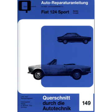 Fiat 124 Sport - Spider / Coupè  Reparaturanleitung Bucheli 149