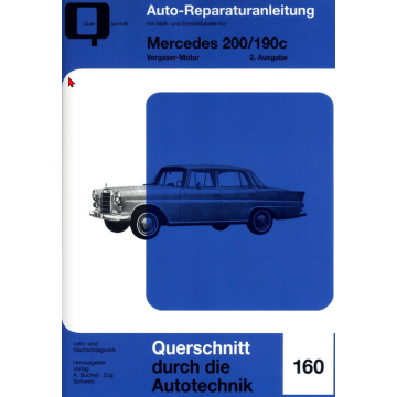 Mercedes 200/190 c Reparaturanleitung Bucheli 160