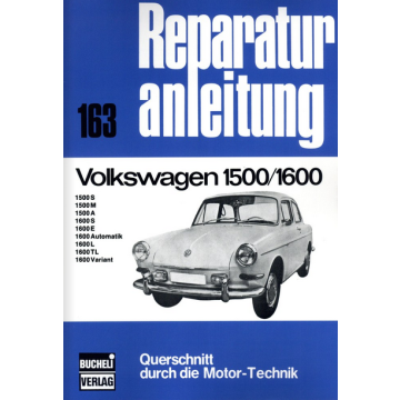 Volkswagen 1500 / 1600 Reparaturanleitung Bucheli 163