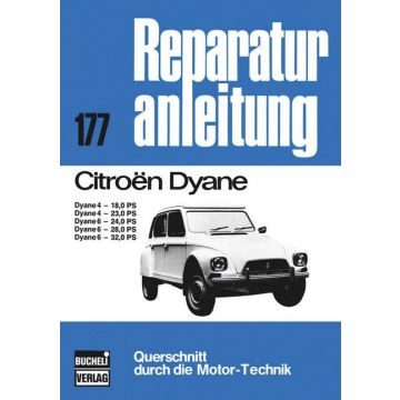 Citroen Dyane 4 / 6 Reparaturanleitung Bucheli 177