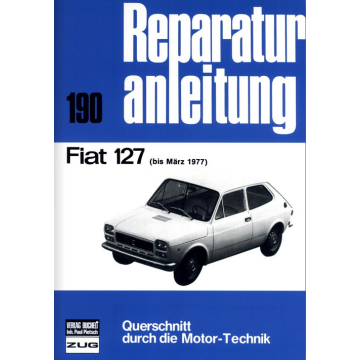 Fiat 127 (bis 03.1977) Reparaturanleitung Bucheli 190