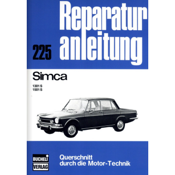 Simca 1301 S / 1501 S Reparaturanleitung Bucheli 225