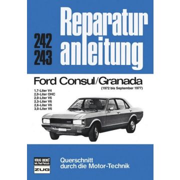 Ford Consul/Granada (72-77) 1,7/2,0/2,3/2,6/3,0/V6 Reparaturanleitung Bucheli 242