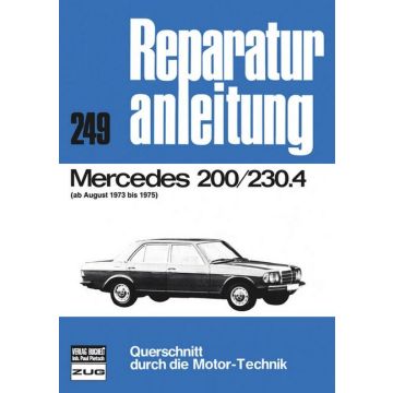 Mercedes W115 (73-75) 200 / 230.4 - Reparaturanleitung Bucheli