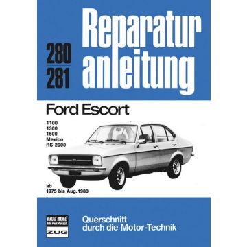 Ford Escort 1100/1300/1600/Mexico/RS 2000 (75-80) Reparaturanleitung Bucheli 280