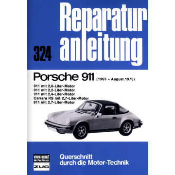 Porsche 911 (63-75) Reparaturanleitung Bucheli 324