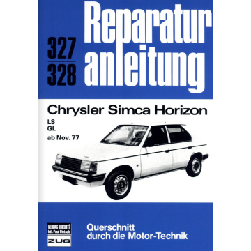 Chrysler Simca Horizon (ab 11.1977) Reparaturanleitung Bucheli 327
