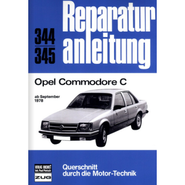 Opel Commodore C (78>) Reparaturanleitung Bucheli 344