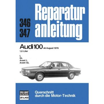 Audi 100 C2 1.6 Liter (76>) Reparaturanleitung Bucheli 346
