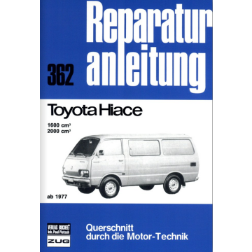 Toyota Hiace (ab 1977) Reparaturanleitung Bucheli 362