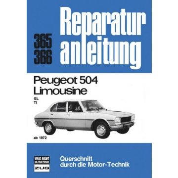 Peugeot 504 GL / TI (72>) Reparaturanleitung Bucheli 365