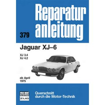 Jaguar XJ-6 / XJ 3.4 / XJ 4.2 (75>) Reparaturanleitung Bucheli 379