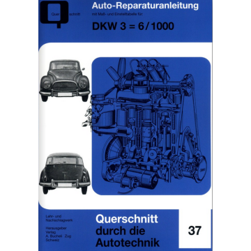 DKW 3=6 / 1000 Reparaturanleitung Bucheli 37