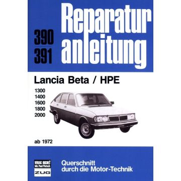 Lancia Beta /HPE 1300,1400,1600,1800,2000 (72-81) Reparaturanleitung Bucheli 390