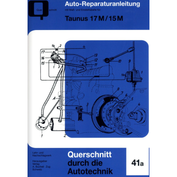 Ford Taunus 17M P2/15M G4/Lieferwagen (ab 1957) Reparaturanleitung Bucheli 41a