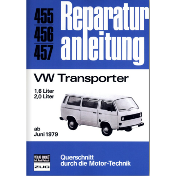 VW Transporter T3 1.6 / 2,0 Liter (79>) Reparaturanleitung Bucheli 455