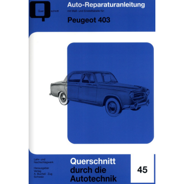Peugeot 403 Reparaturanleitung Bucheli 45