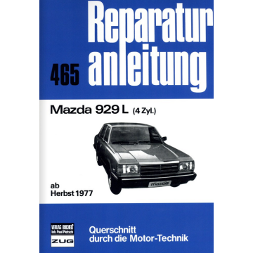 Mazda 929 L (ab Herbst 1977) Reparaturanleitung Bucheli 465