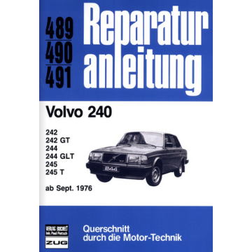 Volvo 240 / 242 / 244 / 245 (76>) Reparaturanleitung Bucheli 489
