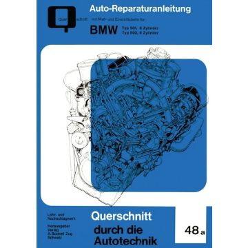 BMW Typ 501 6 Zylinder / Typ 502 8 Zylinder Reparaturanleitung Bucheli 48